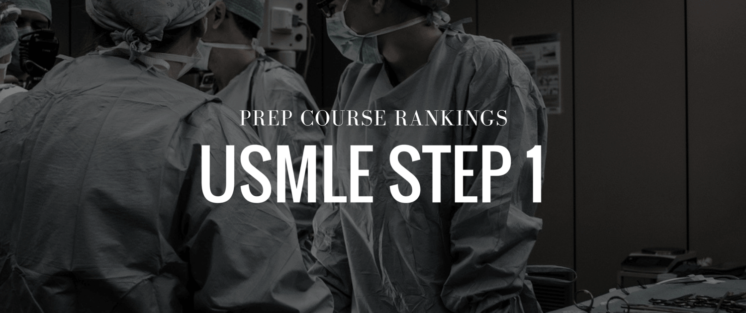 Best USMLE Step 1 Prep Courses