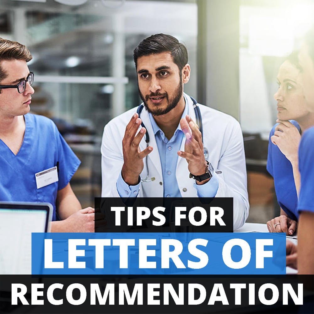 5 Tips for Great Residency Letters of Recommendation