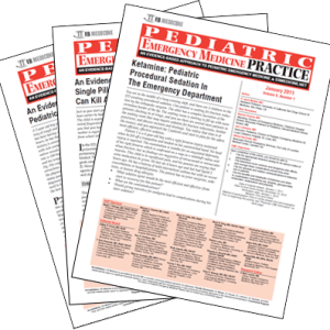 Pediatric Emergency Medicine Practice – Print & Online Emergency Medicine CME Journal