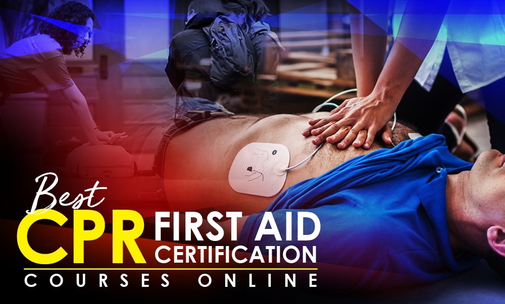 Best CPR First Aid Certification Courses Online Crush Your Exam