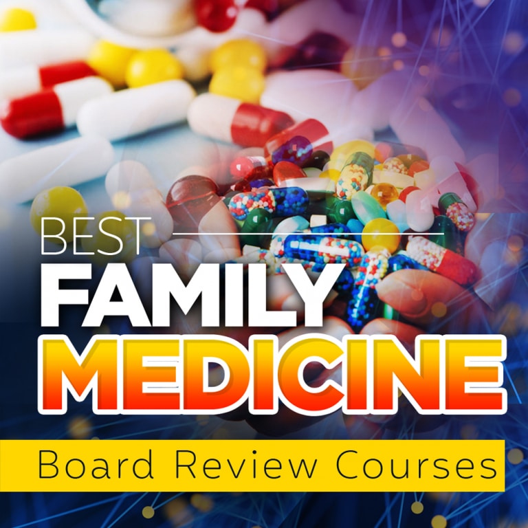 Best Family Medicine Board Review Courses Crush Your Exam!