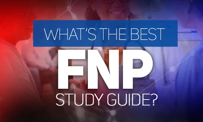 Best Family Nurse Practitioner study guides