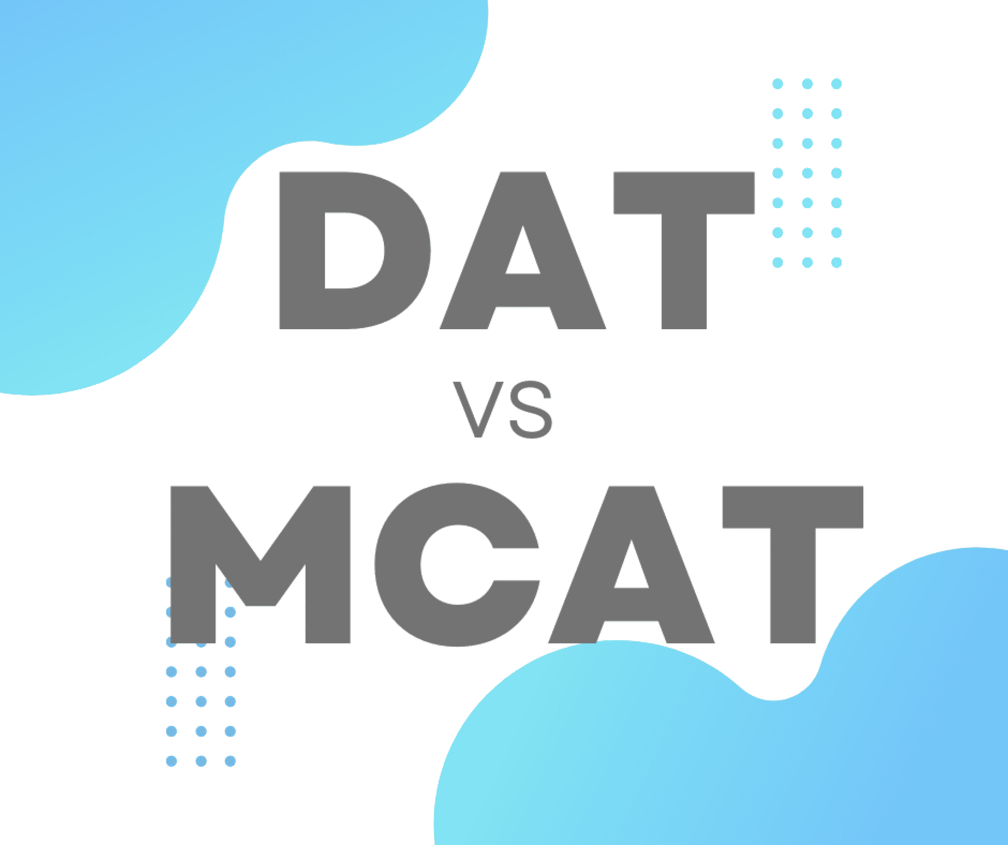 DAT vs. MCAT Which one is more difficult in 2024?