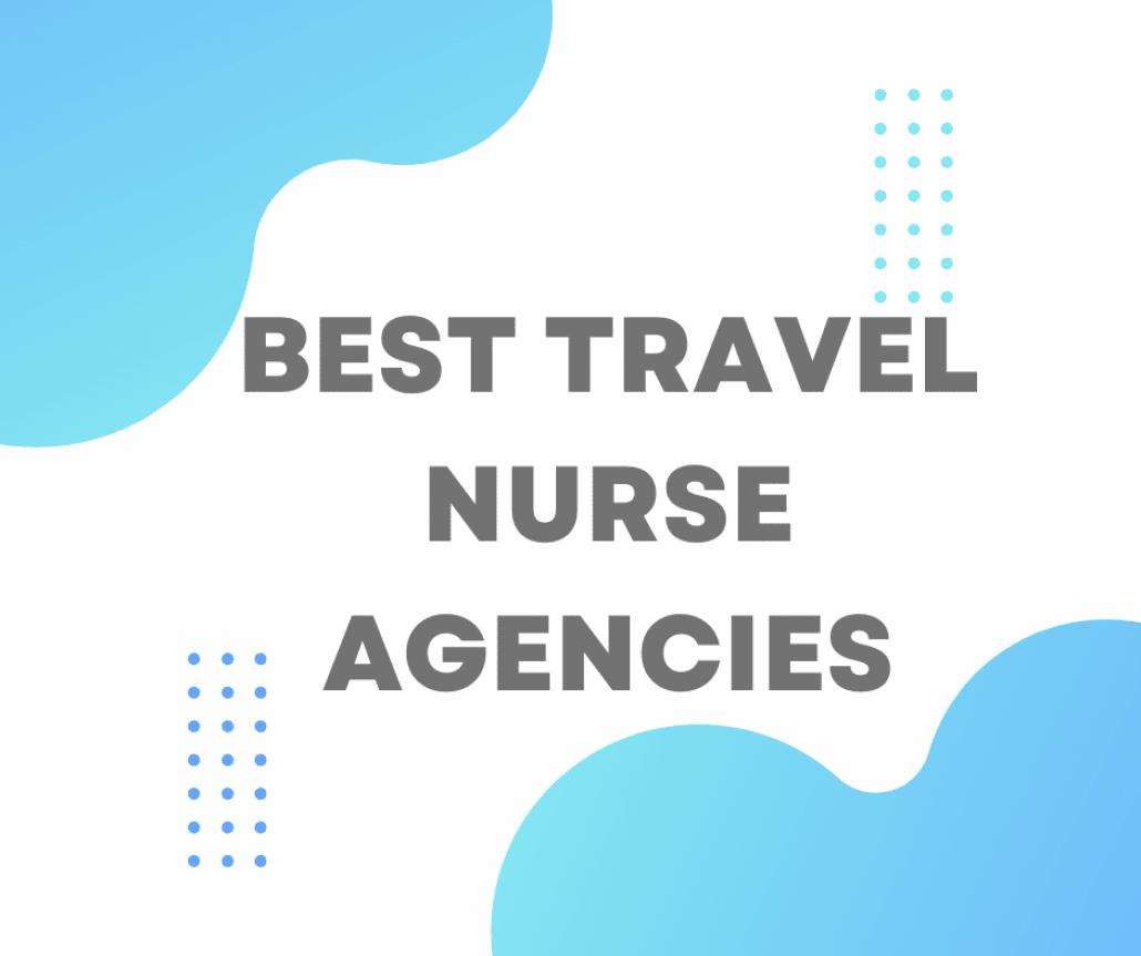 travel nursing agencies in texas
