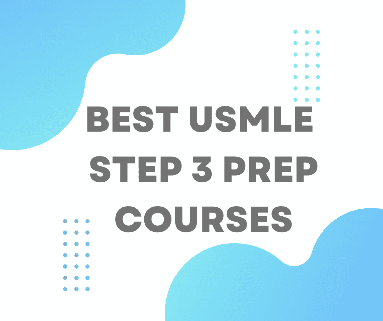 best-usmle-step-3-prep-courses-of-2024