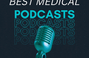 Best Medical Podcasts To Follow