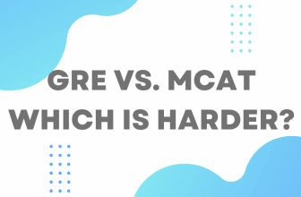 GRE vs. MCAT: Which Is Harder?