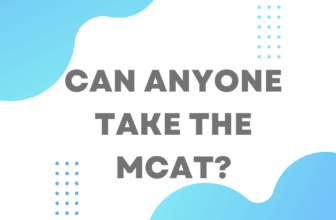 Can Anyone Take the MCAT?