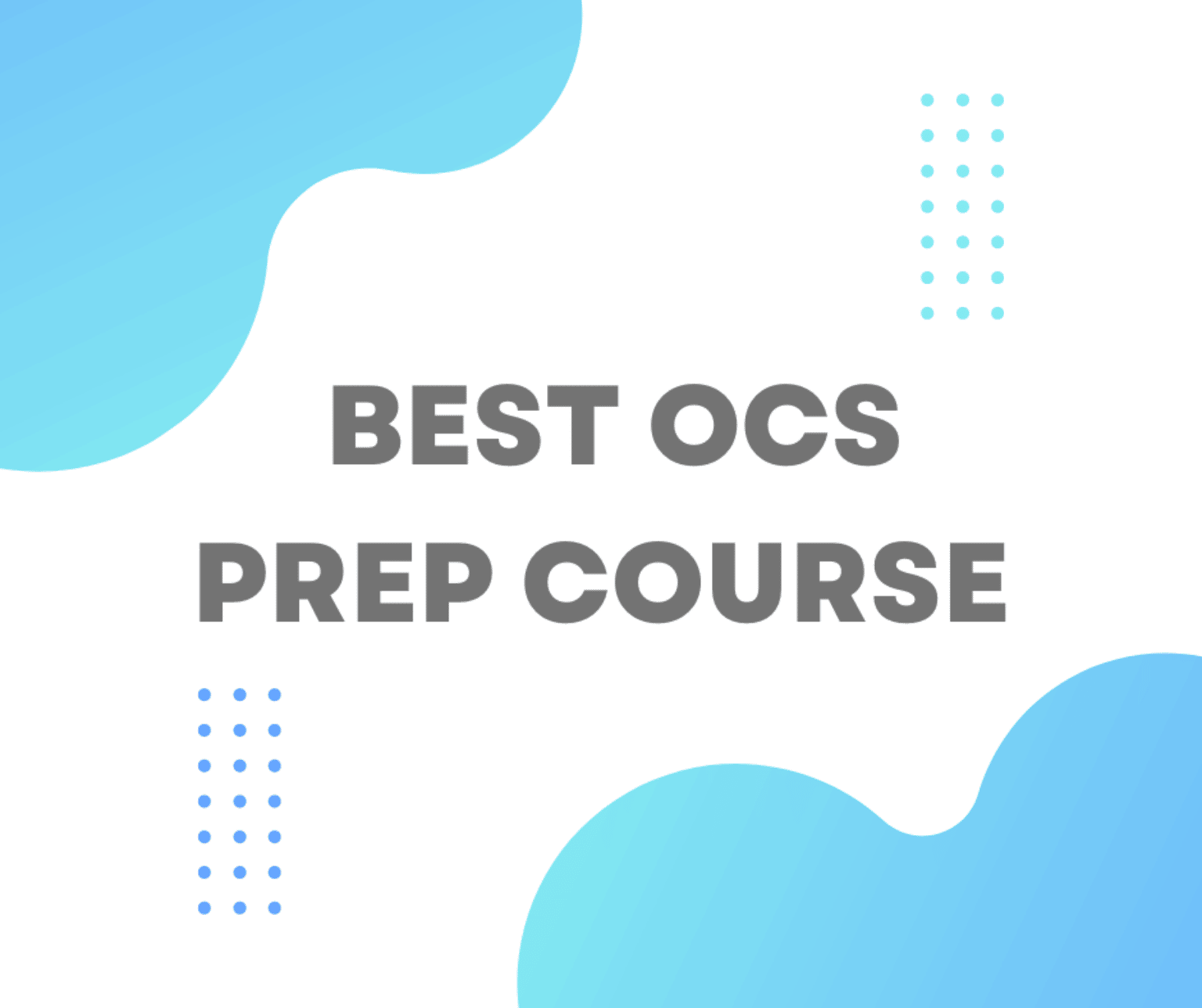 Best OCS Prep Courses and Study Materials of 2024