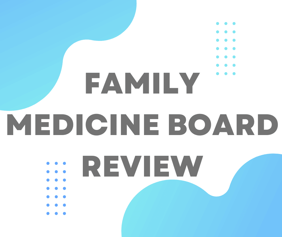 best family medicine board review