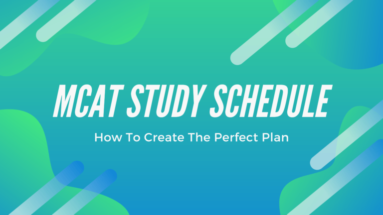 MCAT Study Schedule: How To Create The Perfect Plan - Crush Your Exam!