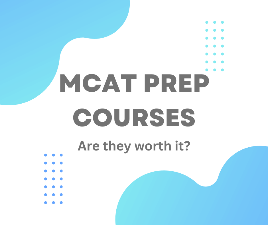 Are MCAT Prep Courses Worth It?