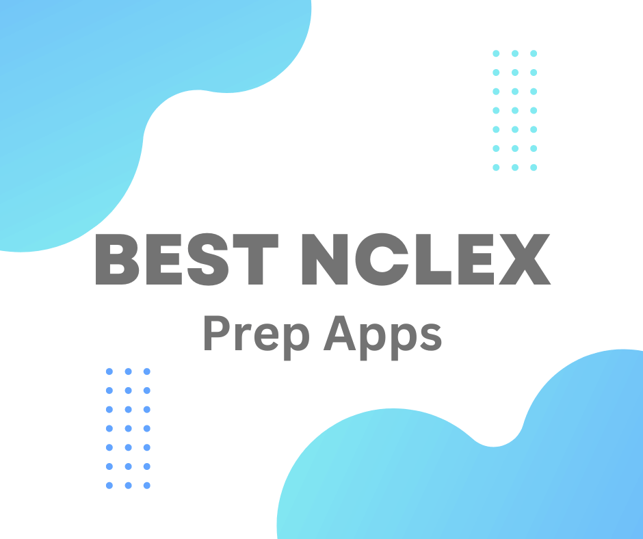 Best NCLEX Prep Apps