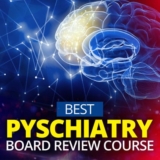 Best Psychiatry Board Review Courses