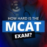 How Hard is the MCAT Exam?