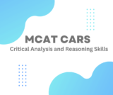 MCAT Critical Analysis and Reasoning Skills: Tips for Success