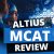 Altius MCAT Course Review